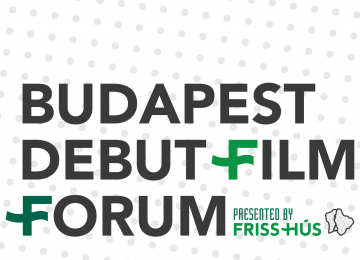 Two Hungarian projects amongst the Budapest Debut Film Forum finalists